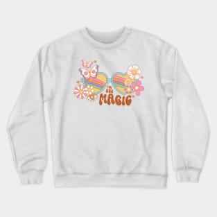 retro you are magic Crewneck Sweatshirt